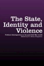 State, Identity and Violence