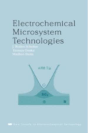 Electrochemical Microsystem Technologies