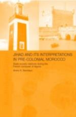 Jihad and its Interpretation in Pre-Colonial Morocco