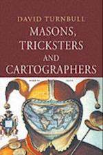 Masons, Tricksters and Cartographers