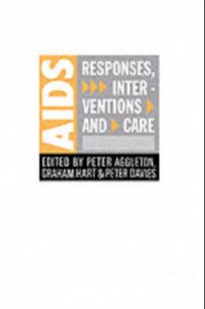 AIDS: Responses, Interventions and Care