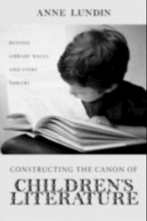 Constructing the Canon of Children's Literature