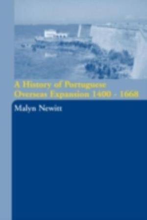 History of Portuguese Overseas Expansion 1400-1668