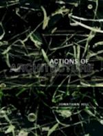 Actions of Architecture