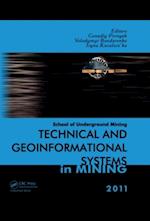 Technical and Geoinformational Systems in Mining