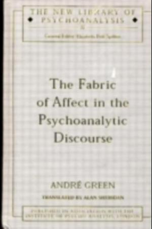 Fabric of Affect in the Psychoanalytic Discourse