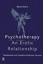 Psychotherapy: An Erotic Relationship