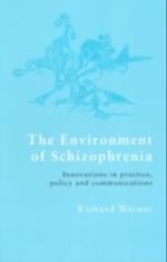 Environment of Schizophrenia