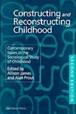 Constructing and Reconstructing Childhood