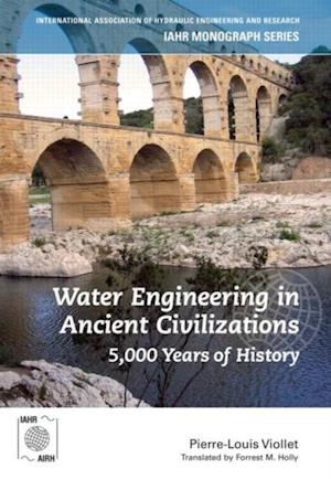 Water Engineering inAncient Civilizations