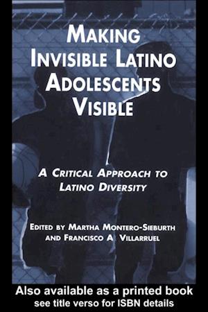 Making Invisible Latino Adolescents Visible