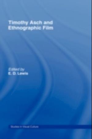 Timothy Asch and Ethnographic Film