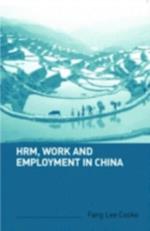 HRM, Work and Employment in China