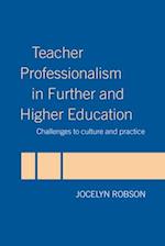 Teacher Professionalism in Further and Higher Education