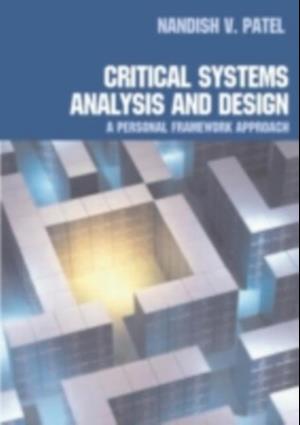 Critical Systems Analysis and Design