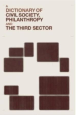 Dictionary of Civil Society, Philanthropy and the Third Sector