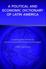 Political and Economic Dictionary of Latin America