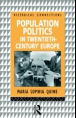 Population Politics in Twentieth Century Europe