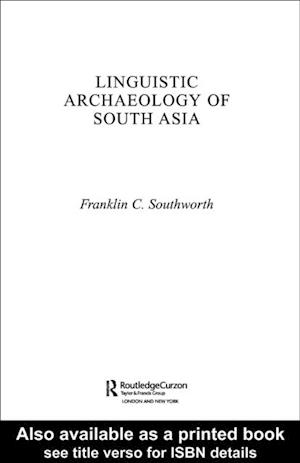 Linguistic Archaeology of South Asia