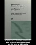 Learning with Information Systems