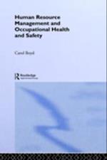 Human Resource Management and Occupational Health and Safety