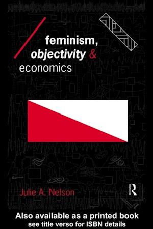 Feminism, Objectivity and Economics