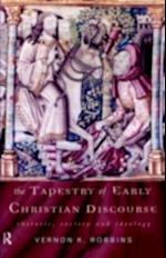 Tapestry of Early Christian Discourse