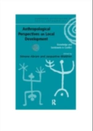 Anthropological Perspectives on Local Development