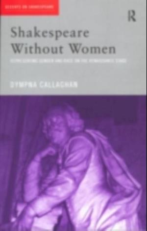 Shakespeare Without Women