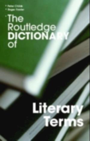 Routledge Dictionary of Literary Terms