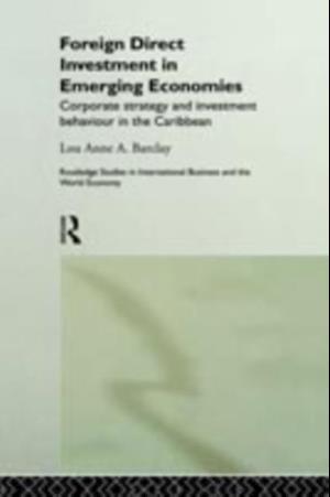 Foreign Direct Investment in Emerging Economies
