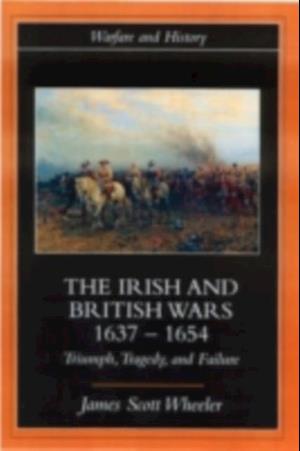 Irish and British Wars, 1637-1654