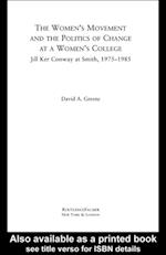 Women's Movement and the Politics of Change at a Women's College