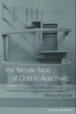 Female Face of God in Auschwitz