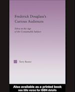 Frederick Douglass's Curious Audiences