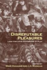 Disreputable Pleasures