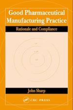 Good Pharmaceutical Manufacturing Practice