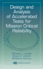 Design and Analysis of Accelerated Tests for Mission Critical Reliability