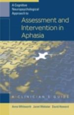 Cognitive Neuropsychological Approach to Assessment and Intervention in Aphasia