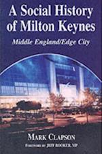Social History of Milton Keynes