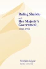 Ruling Shaikhs and Her Majesty's Government, 1960-1969