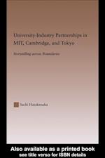 University-Industry Partnerships in MIT, Cambridge, and Tokyo