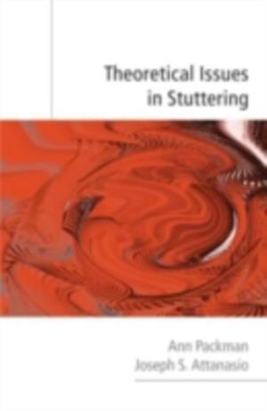 Theoretical Issues in Stuttering