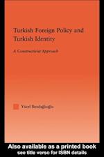 Turkish Foreign Policy and Turkish Identity