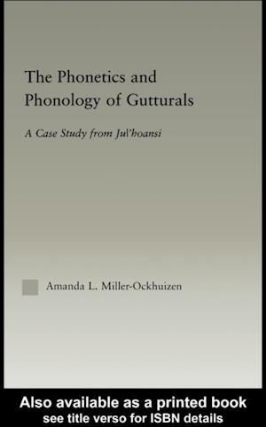 Phonetics and Phonology of Gutturals