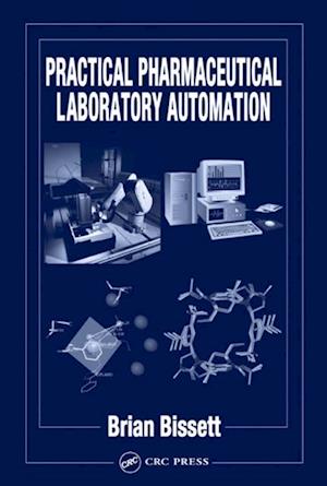 Practical Pharmaceutical Laboratory Automation