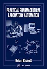 Practical Pharmaceutical Laboratory Automation