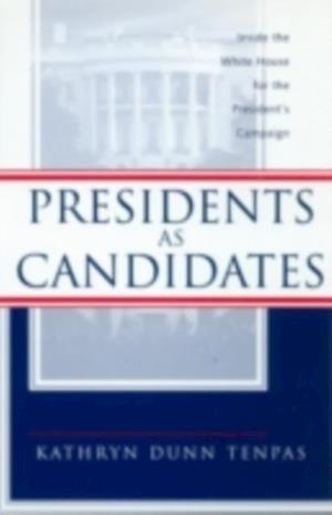 Presidents as Candidates