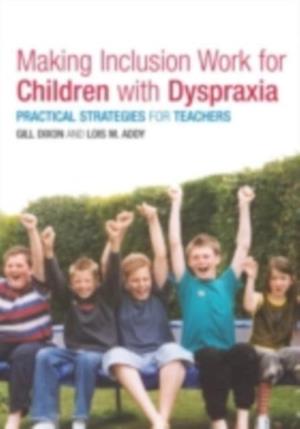 Making Inclusion Work for Children with Dyspraxia