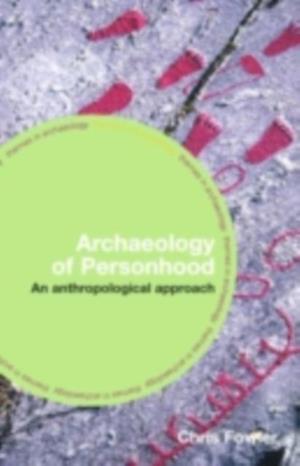 Archaeology of Personhood